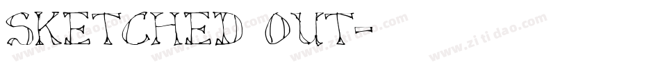 Sketched Out字体转换